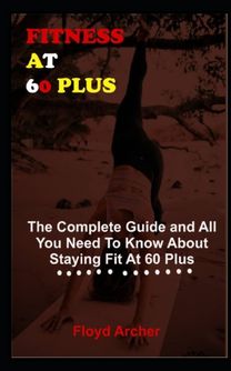 Fitness at 60 Plus