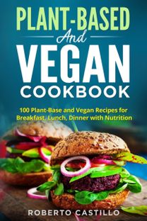 Plant-Base   and Vegan Cookbook