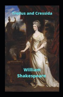 Troilus and Cressida Annotated