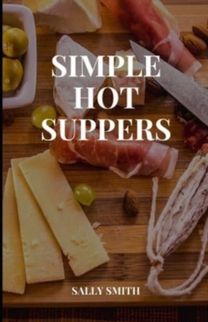 Simple Hot Suppers