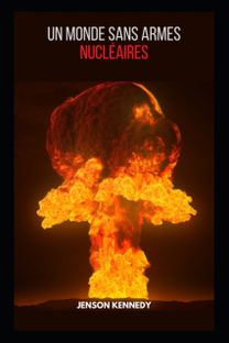 Un Monde Sans Armes Nucleaires
