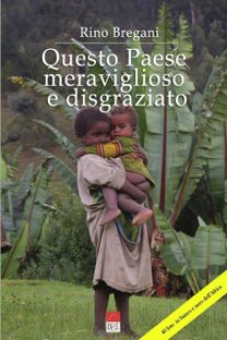 Questo Paese Meraviglioso E Disgraziato
