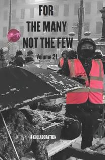 For the Many Not the Few Volume 21 For the Many Not the Few Volume 21