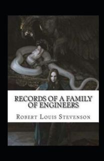 Records of a Family of Engineers Annotated