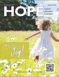 Brain Injury Hope Magazine - Summer 2022