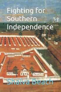 Fighting for Southern Independence