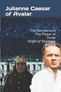 Germanians  the Power of Three  Night of Shadows  Book