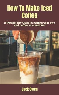 How to Make Iced Coffee
