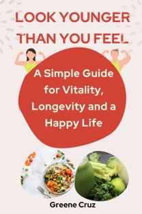 Look Younger than You Feel
