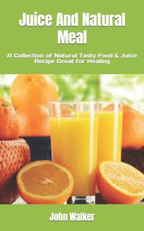 Juice and Natural Meal
