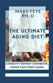 Ultimate Aging Diet