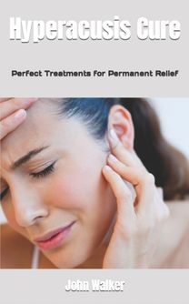 Hyperacusis Cure