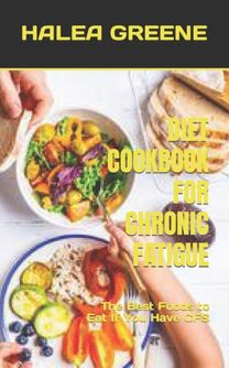 Diet Cookbook for Chronic Fatigue