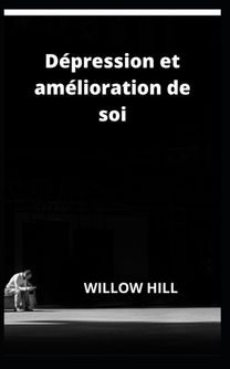 Depression Et Amelioration De Soi Depression Et Amelioration De Soi