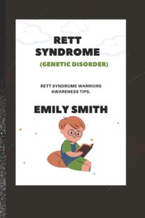 Rett Syndrome (Genetic Disorder)