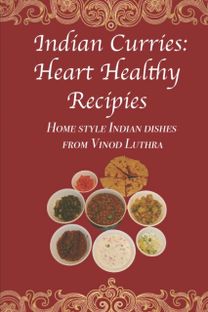 Heart Healthy Recipes of Indian Curries (Coloured Copy)