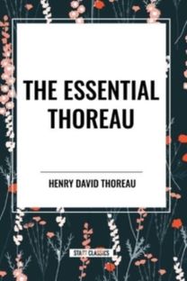 Essential Thoreau