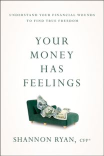 Your Money Has Feelings