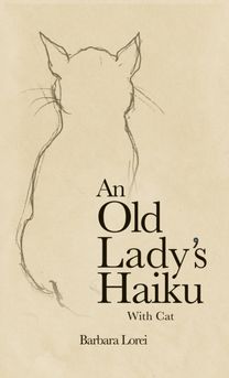 Old Lady’s Haiku with Cat