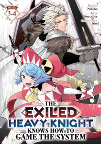 Exiled Heavy Knight Knows How to Game the System (Omnibus) Vol. 3-4