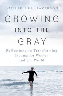 Growing Into the Gray