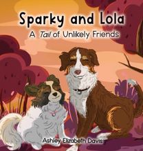 Sparky and Lola Sparky and Lola