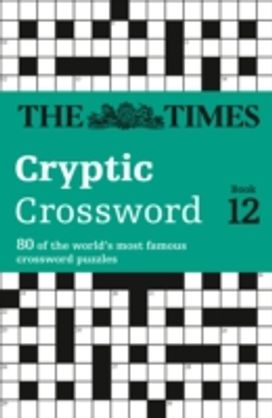 Times Cryptic Crossword Book 12 Times Cryptic Crossword Book 12