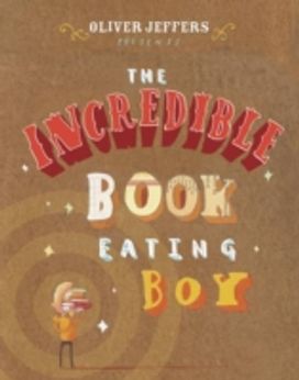 The Incredible Book Eating Boy
