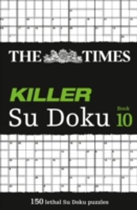 Times Killer Su Doku Book 10 Times Killer Su Doku Book 10