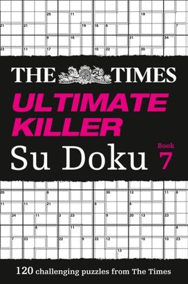 Times Ultimate Killer Su Doku Book 7 Times Ultimate Killer Su Doku Book 7