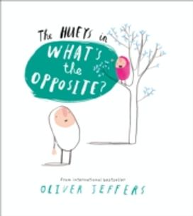 What's the Opposite? What's the Opposite?