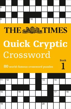 Times Quick Cryptic Crossword Book 1 Times Quick Cryptic Crossword Book 1