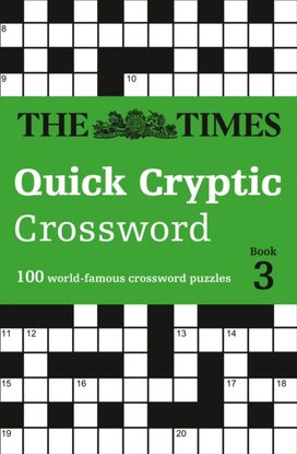 Times Quick Cryptic Crossword Book 3 Times Quick Cryptic Crossword Book 3