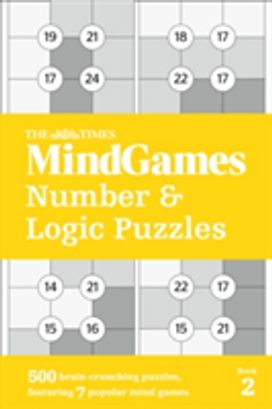 The Times Mind Games Number and Logic Puzzles Book 2 The Times Mind Games Number and Logic Puzzles Book 2