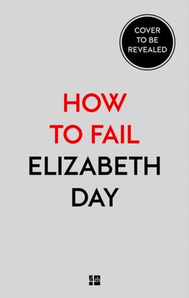 How to Fail