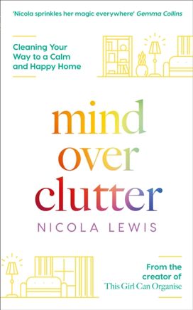 Mind Over Clutter Mind Over Clutter