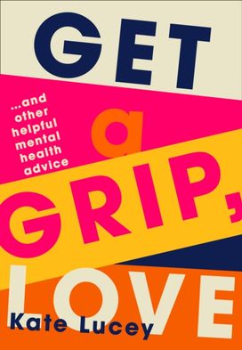 Get a Grip, Love Get a Grip, Love