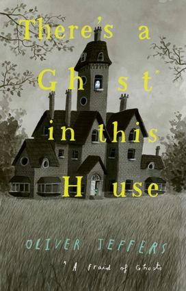 There’s a Ghost in this House There’s a Ghost in this House