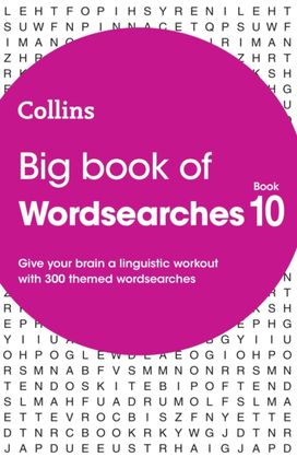 Big Book of Wordsearches 10 Big Book of Wordsearches 10