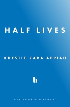 Half Lives Half Lives