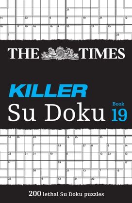 Times Killer Su Doku Book 19 Times Killer Su Doku Book 19