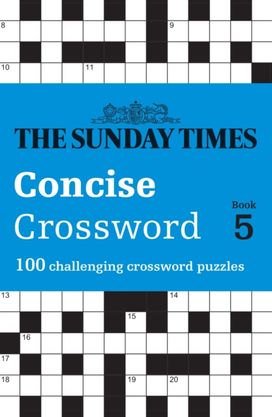 Sunday Times Concise Crossword Book 5 Sunday Times Concise Crossword Book 5