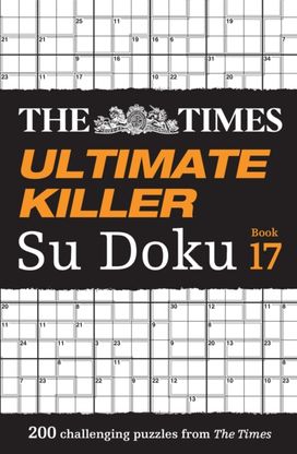Times Ultimate Killer Su Doku Book 17 Times Ultimate Killer Su Doku Book 17