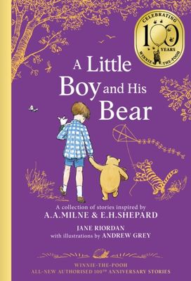 Winnie-the-Pooh: A Little Boy and His Bear Winnie-the-Pooh: A Little Boy and His Bear