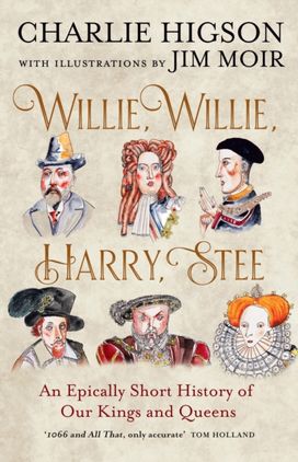 Willie, Willie, Harry, Stee Willie, Willie, Harry, Stee