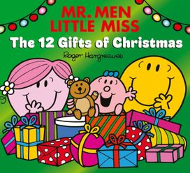 Mr. Men Little Miss: The 12 Gifts of Christmas Mr. Men Little Miss: The 12 Gifts of Christmas