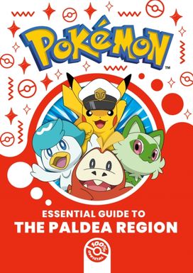 Essential Guide to the Paldea Region Essential Guide to the Paldea Region