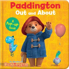Paddington Out and About – A Pop-up Book Paddington Out and About – A Pop-up Book
