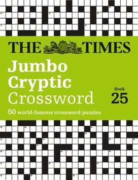 Times Jumbo Cryptic Crossword book 25 Times Jumbo Cryptic Crossword book 25
