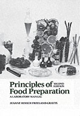 Principles of Food Preparation, Laboratory Manual